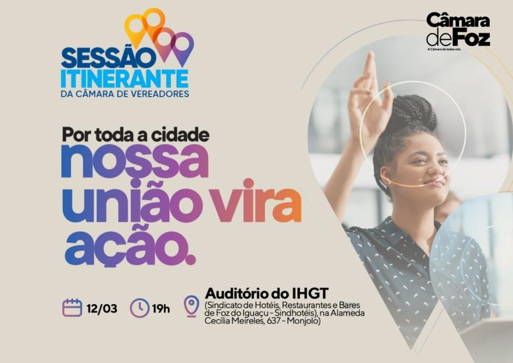 Sessão itinerante da Câmara de Foz acontece nesta terça-feira, no Jardim Central