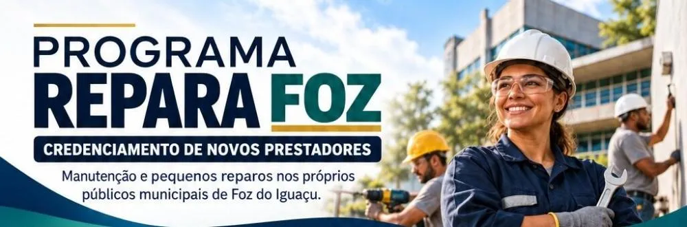 Programa Repara Foz abre credenciamento para novos prestadores de serviços com valores atualizados