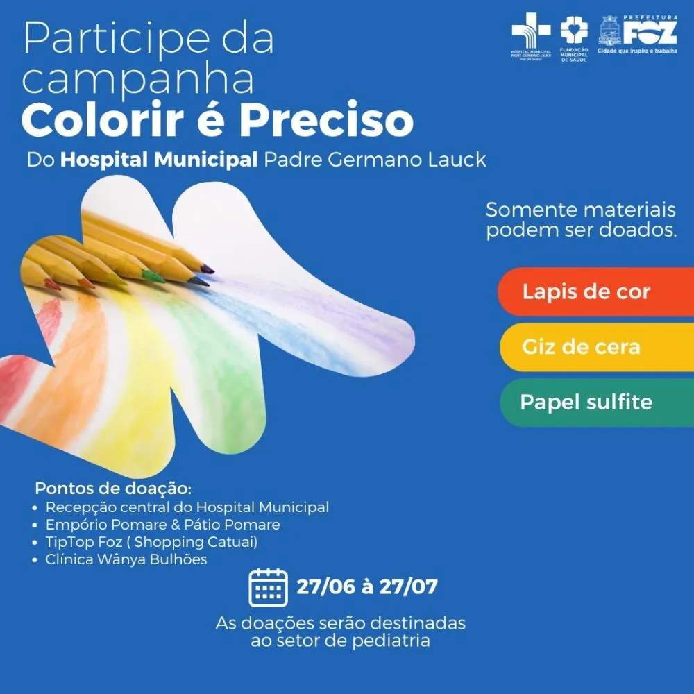 Campanha “Colorir é Preciso” leva alegria às crianças da Pediatria do Hospital Padre Germano Lauck